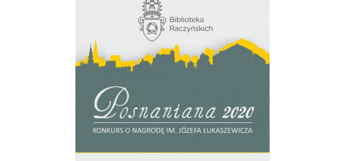 Konkurs o Nagrodę im. Józefa Łukaszewicza na najlepsze książki o Poznaniu