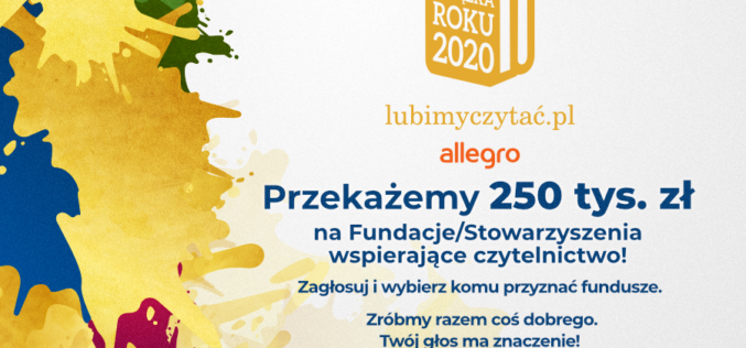 Fundacja Powszechnego Czytania nominowana jako Fundacja Roku w plebiscycie czytelników