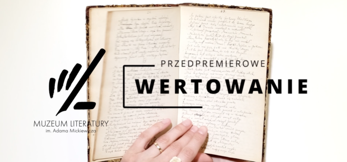 „Przedpremierowe Wertowanie” w Muzeum Literatury!