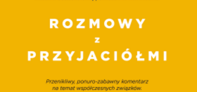 Sally Rooney „Rozmowy z przyjaciółmi”