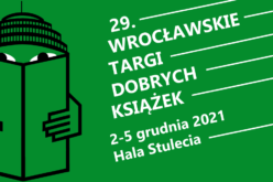 Ruszyły zapisy na 29. Wrocławskie Targi Dobrych Książek,