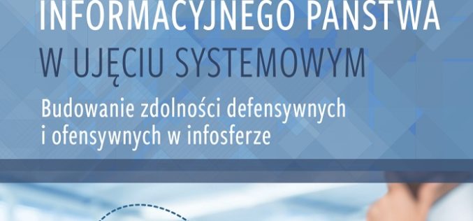 Zagrożenia dla bezpieczeństwa informacyjnego państwa w ujęciu systemowym