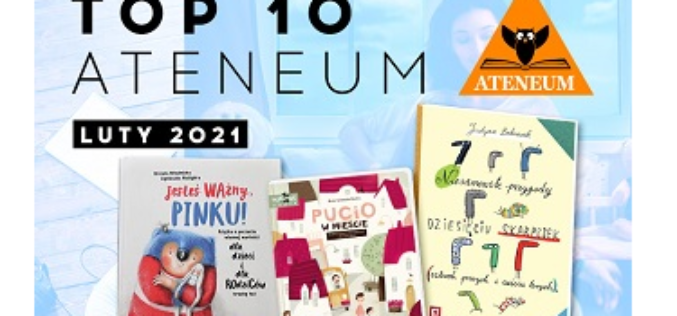 TOP 10 Ateneum – luty 2021