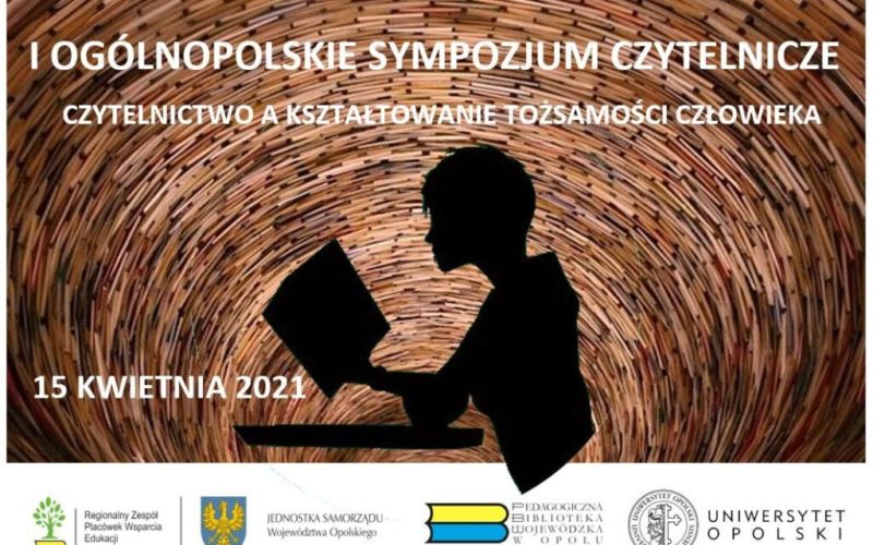 I Ogólnopolskie Sympozjum Czytelnicze „Czytelnictwo a kształtowanie tożsamości człowieka”