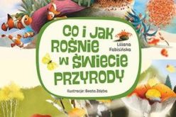 Od…do. Co i jak rośnie w świecie przyrody