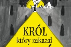 Król, który zakazał ciemności