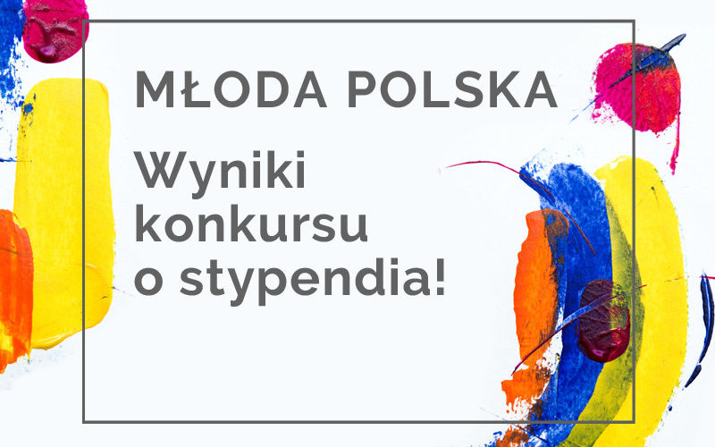 Znamy laureatów konkursu o stypendia z programu Młoda Polska na 2021 rok