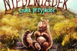 Niedźwiadek szuka przyjaciół – premiera Dwukropka