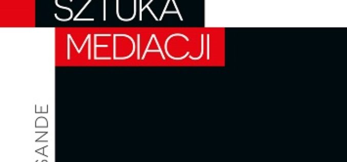 Sztuka mediacji – poradnik Oficyny Wydawniczej VOCATIO