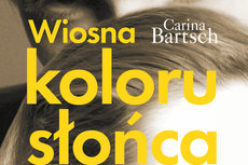 Carina Bartsch, Wiosna koloru słońca