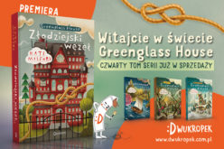 Złodziejski węzeł. Greenglass House #4 – premiera Dwukropka