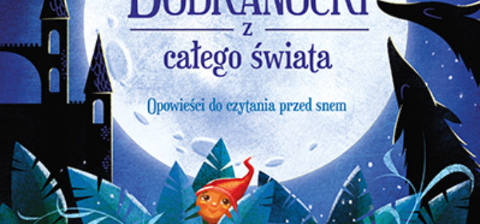 Dobranocki z całego świata