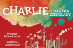 Roald Dahl, Charlie i fabryka czekolady – premiera 14 kwietnia!