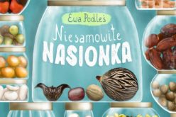 Niesamowite nasionka – premiera Dwukropka