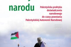 Praktykowanie narodu. Palestyńska praktyka doświadczenia narodowego do czasu powstania Palestyńskiej Autonomii Narodowej