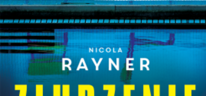 Nieprzewidywalne “Złudzenie” – nowy thriller psychologiczny Nicoli Rayner