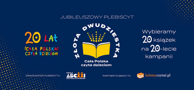 Złota Dwudziestka Fundacji „ABCXXI – Cała Polska czyta dzieciom”