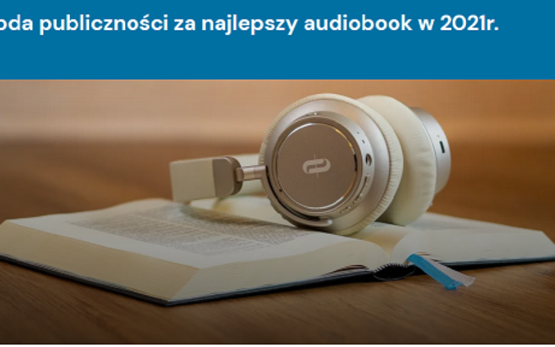 Zostań członkiem jury przyznającego nagrodę publiczności za audiobook w 2021r !