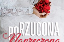 Magdalena Krauze, “Porzucona narzeczona” – majowa premiera Wydawnictwa Jaguar