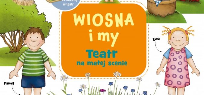 Wiosna i my. Teatr na małej scenie. Figurki i scenografia