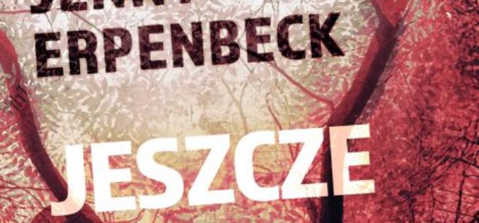 Jenny Erpenbeck, Jeszcze nie wieczór