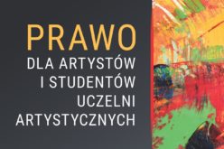 Prawo dla artystów i studentów uczelni artystycznych