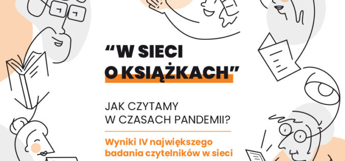 W sieci o książkach. Jak czytamy w czasach pandemii? Wyniki badania