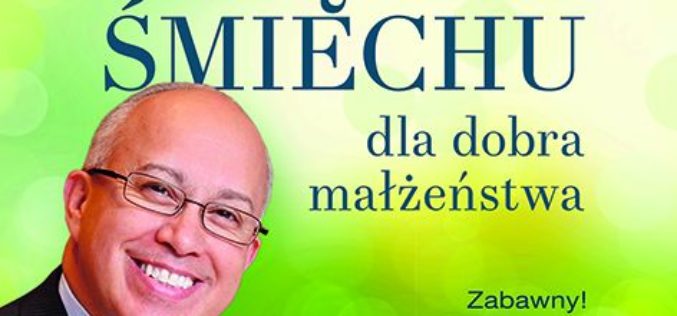 Więcej śmiechu dla dobra małżeństwa – książka Oficyny Wydawniczej VOCATIO