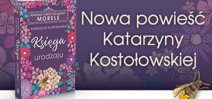 Nowa powieść autorki bestsellerowej serii CZTERDZIEĆI!