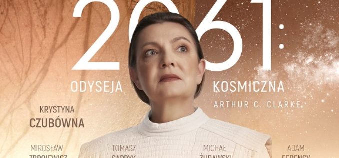 2061: Odyseja kosmiczna, trzecia część kultowej superprodukcji Audioteki. W roli głównej: Krystyna Czubówna  