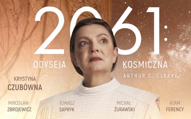 2061: Odyseja kosmiczna, trzecia część kultowej superprodukcji Audioteki. W roli głównej: Krystyna Czubówna  