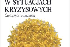 Autoarteterapia w sytuacjach kryzysowych. Ćwiczenia uważności