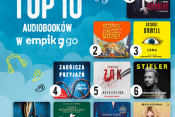 Lista TOP 10 audiobooków, e-booków i podcastów w aplikacji Empik Go w maju