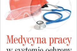 Medycyna pracy w systemie ochrony zdrowia w Polsce