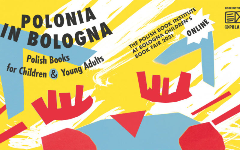 „Polonia in Bologna” cykl wydarzeń online w ramach Bologna Children’s Book Fair 2021