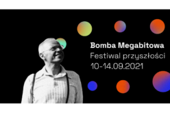 Festiwal Bomba Megabitowa – kulminacja obchodów 100. urodzin Lema