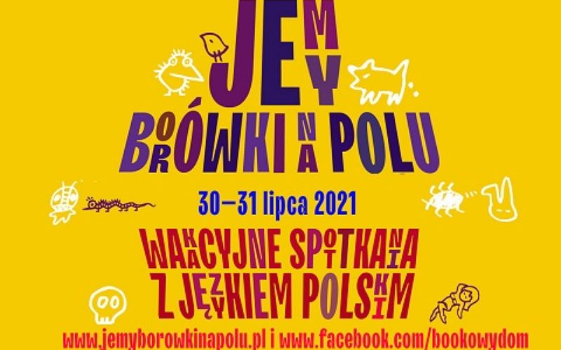 „Jemy borówki na polu – 2021” – wieczór tłumaczy już 30 i 31 lipca