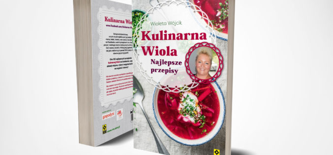Kulinarna Wiola. Najlepsze przepisy! Premiera 14 lipca 2021 roku!