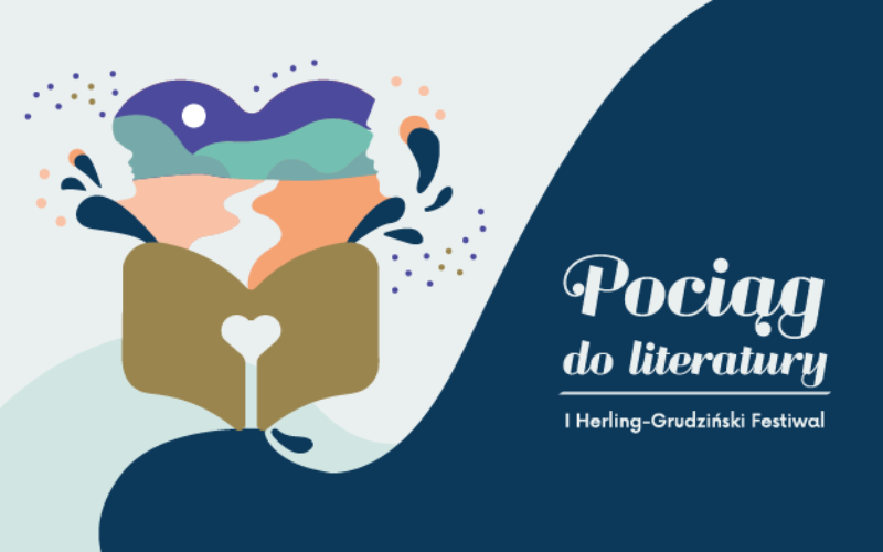 Dzisiaj rozpoczyna się “Pociąg do literatury. I Herling-Grudziński Festiwal”