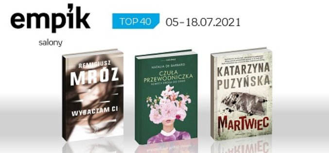 Książkowa lista TOP 40 w salonach Empiku za okres od 5 do 18 lipca