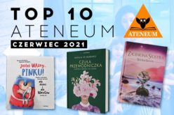 TOP 10 Ateneum – czerwiec 2021