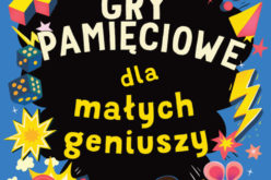 Gry pamięciowe dla małych geniuszy