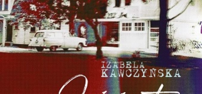 „Jej jest ta czerwień” Izabeli Kawczyńskiej – nowość wydawnictwa LIRA