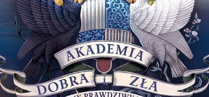 „Jedyny prawdziwy król” Soman Chainani. Szósty, finałowy tom bestsellerowej serii Akademia Dobra i Zła