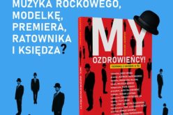 „My, Ozdrowieńcy!” – szokująca, odkrywcza, demaskatorska! To się czyta. Poleca Zielona Litera