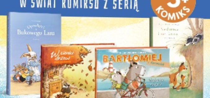 Wprowadź dziecko w świat komiksu z serią „Mój pierwszy komiks 5+”