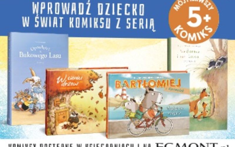 Wprowadź dziecko w świat komiksu z serią „Mój pierwszy komiks 5+”
