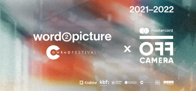 Word2Picture rozpoczyna współpracę z Mastercard OFF CAMERA i zapowiada program pasma na Festiwalu Conrada