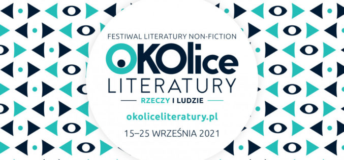 Rzeczy i Ludzie – OKOlice Literatury 2021