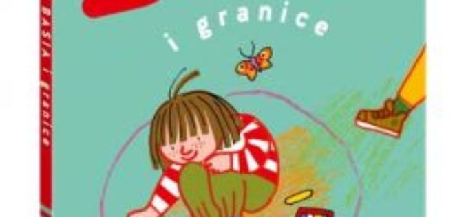 Basia i stawianie granic sobie i innym – HarperKids